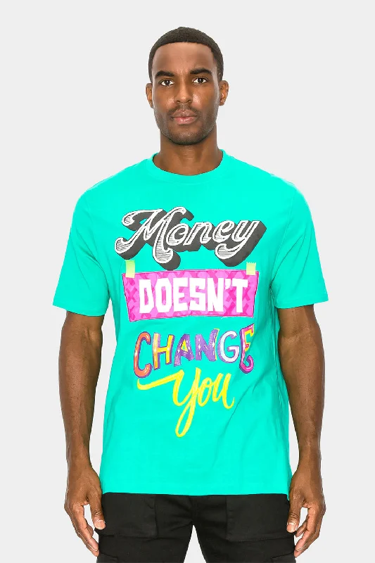 Factory Direct Sale Money Doesn't Change You Graphic T-Shirt