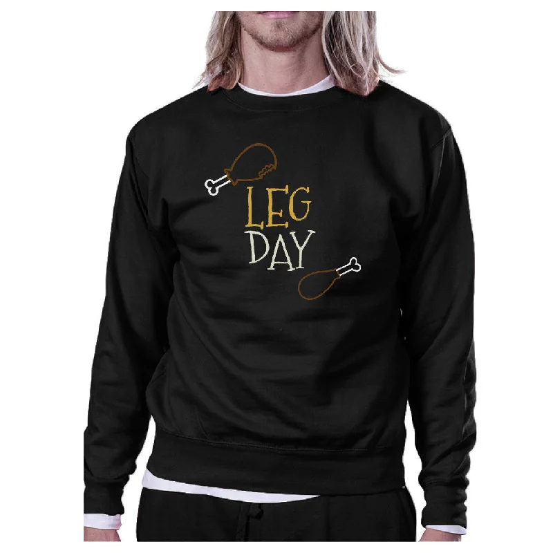 Exclusive Deal Leg Day Black Sweatshirt Work Out Pullover Fleece Sweatshirts
