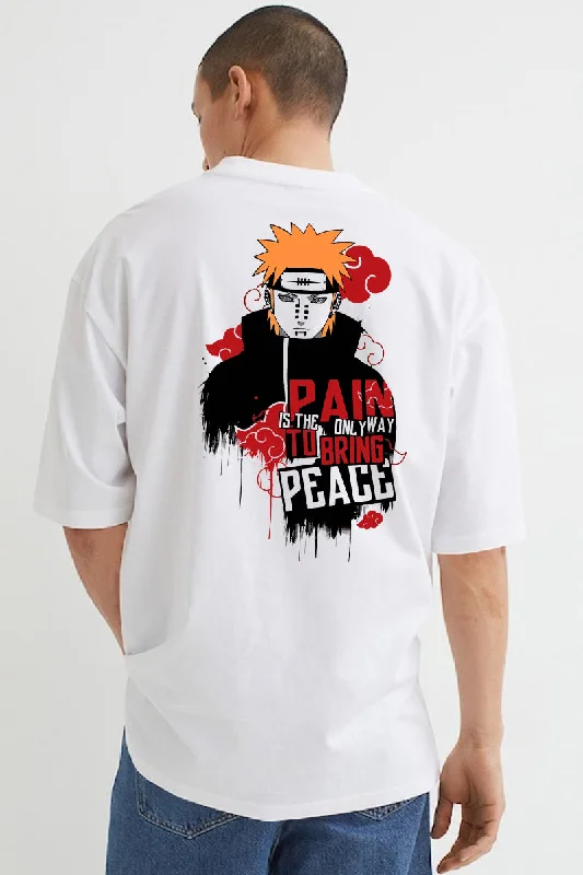 Epic Deals Pain is the only way white anime oversized t-shirt